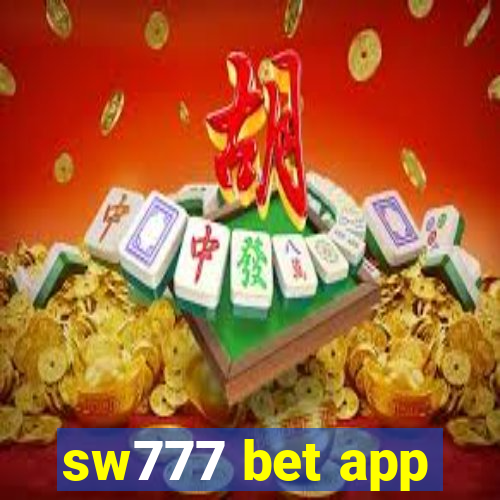 sw777 bet app